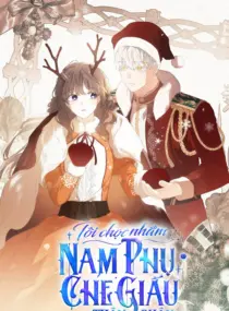 Ảnh truyện Tôi Chọc Nhầm Nam Phụ Che Giấu Thân Phận