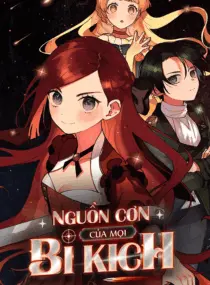 Ảnh truyện Nguồn Cơn Của Mọi Bi Kịch