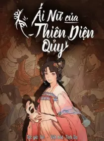 Ảnh truyện Ái Nữ Của Thiên Diện Quỷ
