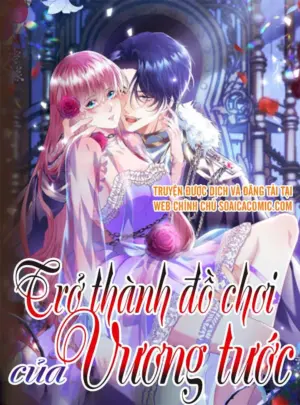 Ảnh truyện Trở Thành Đồ Chơi Của Vương Tước