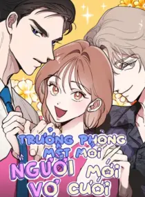 Ảnh truyện Trưởng Phòng Mệt Mỏi Vì Người Vợ Mới Cưới