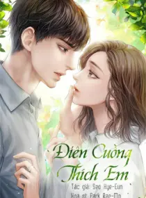Ảnh truyện Điên Cuồng Thích Em