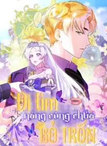 Ảnh truyện Đi Tìm Nàng Công Chúa Bỏ Trốn