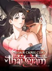 Ảnh truyện Hoàn Cảnh Của Thái Giám