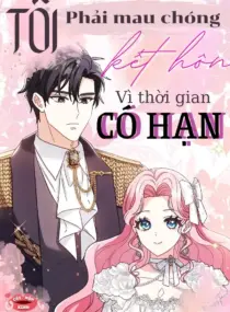 Ảnh truyện Tôi Phải Mau Chóng Kết Hôn Vì Thời Gian Có Hạn