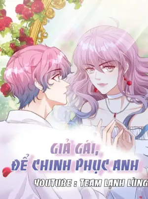 Ảnh truyện Giả Gái Để Chinh Phục Anh
