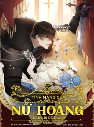 Ảnh truyện Tính Mạng Của Nữ Hoàng Đang Bị Đe Doạ
