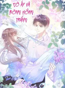 Ảnh truyện Cô Ấy Và Bông Hồng Trắng