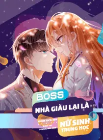 Ảnh truyện Boss Nhà Giàu Lại Là Nữ Sinh Trung Học!
