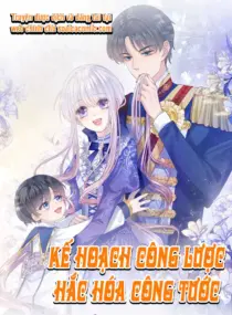 Ảnh truyện Kế Hoạch Công Lược Hắc Hóa Công Tước