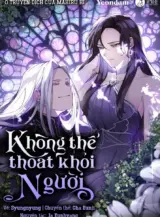 Ảnh Review Không Thể Thoát Khỏi Người: Nam chính “Yandere” chính hiệu!