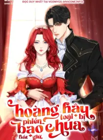 Ảnh truyện Hoàng Hậu Phiền Toái Bị Bạo Chúa Bắt Giữ