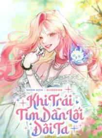 Ảnh truyện Khi Trái Tim Dẫn Lối Đôi Ta