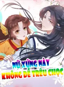 Ảnh truyện Nữ Xứng Này Không Dễ Trêu Chọc