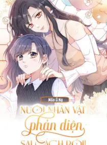 Ảnh truyện Nuôi Nhân Vật Phản Diện Sai Cách Phải Làm Sao Đây!!