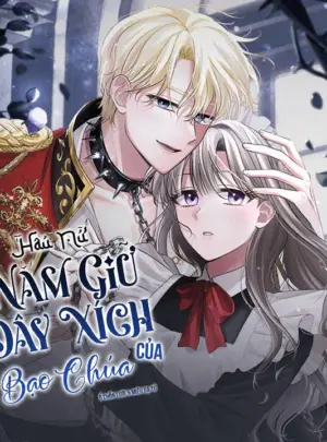 Ảnh truyện Hầu Nữ Nắm Giữ Dây Xích Của Bạo Chúa