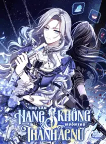 Ảnh truyện Thợ Săn Hạng S Không Muốn Trở Thành Ác Nữ